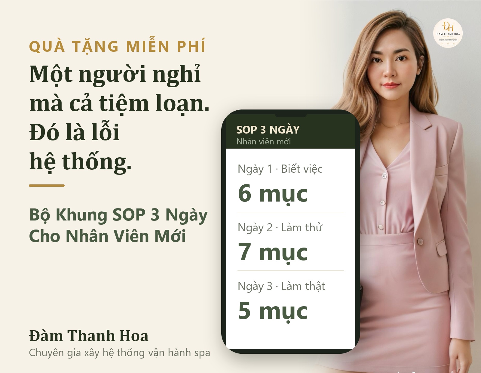 Đàm Thanh Hoa — chuyên gia xây hệ thống vận hành spa — bên cạnh Bộ Khung SOP 3 Ngày hiển thị trên điện thoại: ngày 1 biết việc 6 mục, ngày 2 làm thử 7 mục, ngày 3 làm thật 5 mục